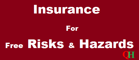 insurance makes free risks hazards